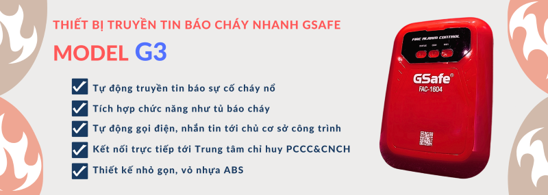 Hệ thống truyền tin cháy nhanh Gsafe