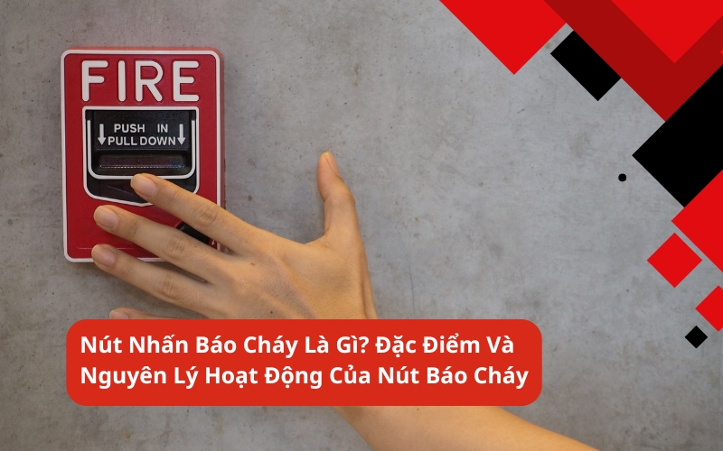 nút nhấn báo cháy