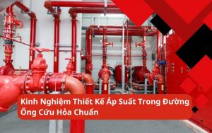 áp suất trong đường ống cứu hỏa
