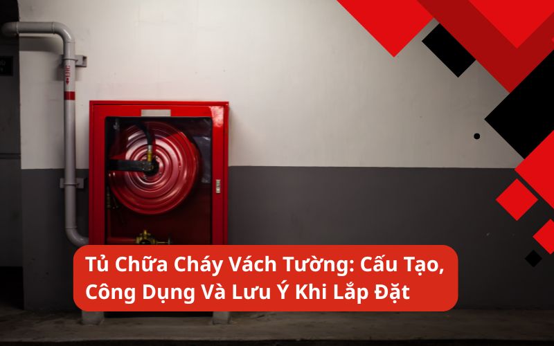tủ chữa cháy vách tường