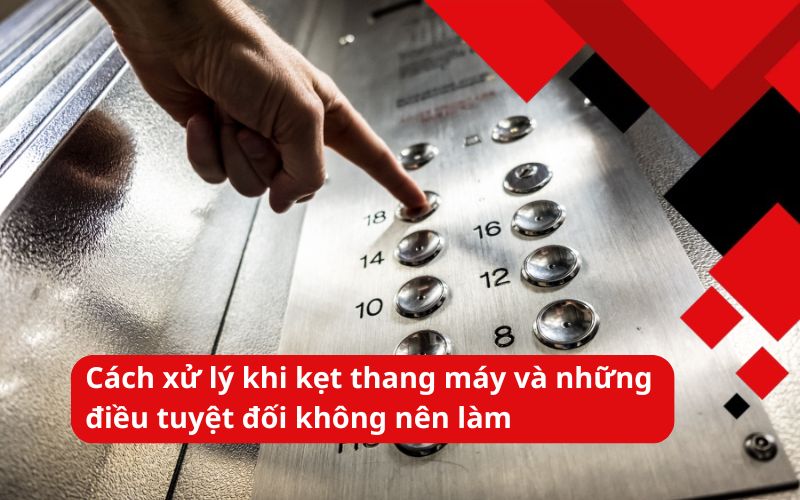 cách xử lý khi kẹt thang máy